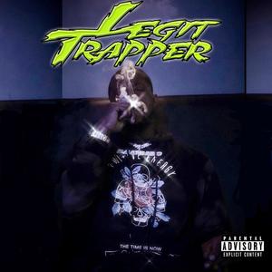 Legit Trapper (Explicit)