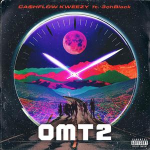 OMT 2 (feat. 3ohBlack) [Explicit]