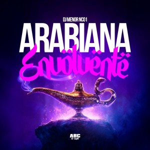 ARABIANA ENVOLVENTE (Explicit)