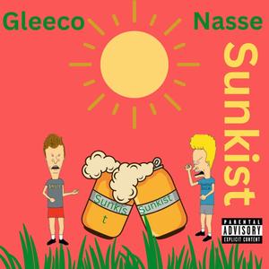 Sunkist (feat. Nasse) (Explicit)