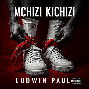 Mchizi Kichizi (Explicit)