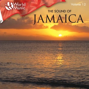 World Music Vol. 12: The Sound of Jamaica