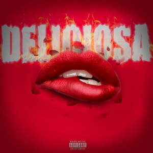 Deliciosa (Explicit)