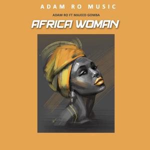 Africa Woman (feat. Majeed Gomba) [Explicit]