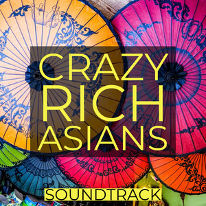 Crazy Rich Asians Soundtrack