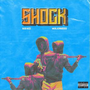 SHOCK(feat. Myleanzzz)