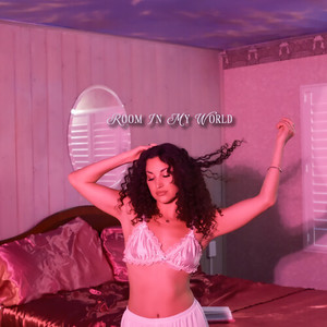 Room In My World