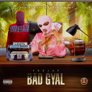 Bad Gyal (Explicit)