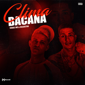 Clima Bacana (Explicit)