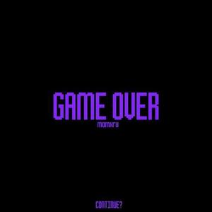 GAME OVER (Explicit)