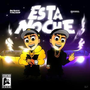 Esta Noche (feat. Yvng cisco)