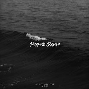 Purpose Driven: An Instrumental Album