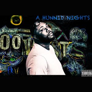 A Hunnid Nights (Explicit)