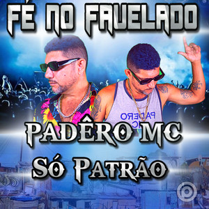 Só Patrão (Explicit)