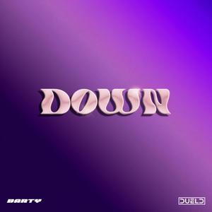 DOWN (feat. Dueld) [Explicit]