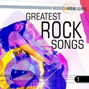 Music & Highlights: Greatest Rock Songs, Vol. 1