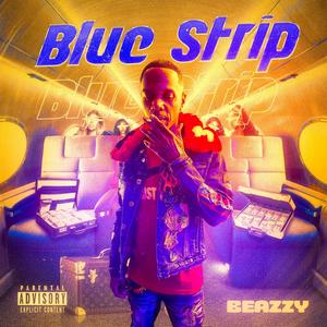 Blue Strip (Explicit)