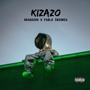 KIZAZO (Explicit)