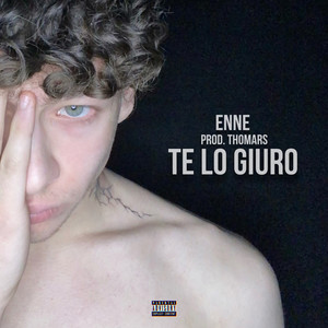 Te lo giuro (Explicit)