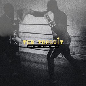 The Pursuit (feat. aMMo Kgoadi) [Explicit]