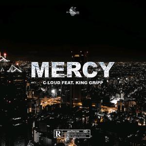 MERCY (feat. KING GRIPP) [Explicit]