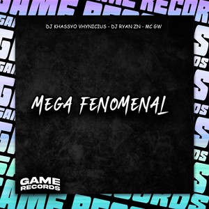Mega Fenomenal (Explicit)