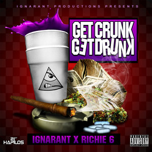 Get Crunk Get Drunk - Single