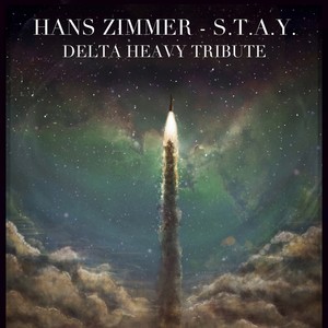 Delta Heavy - S.T.A.Y. (Delta Heavy Tribute)