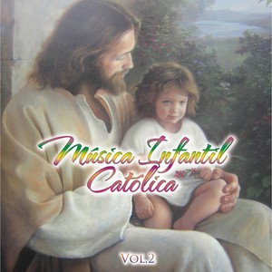 Musica Infantil Catolica Vol. 2