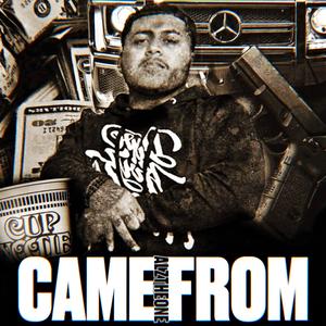 Came From (Explicit)