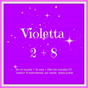 Violetta 2 Canciónes y 8 Instrumental (Por Cantar Todos Juntos)