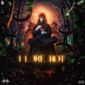 I Lure Rot (Explicit)