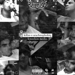 KNOCKIN NECKS (Explicit)