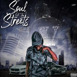 Soul Of The Streets (Explicit)