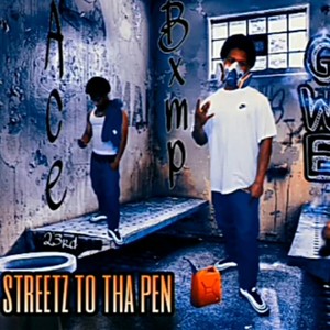 Streetz To Tha Pen (Explicit)