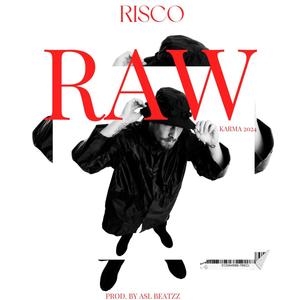RAW (feat. ASL Beats) [Explicit]