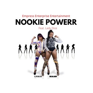 Nookie Powerr(feat. Lady Dice)