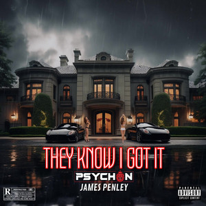 They Know I Got It (Explicit)