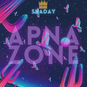 APNA ZONE (Explicit)