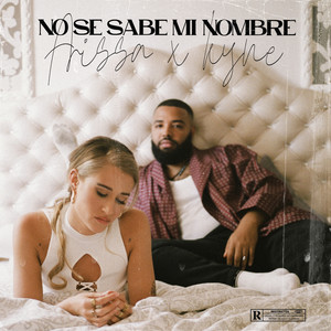 No Se Sabe Mi Nombre