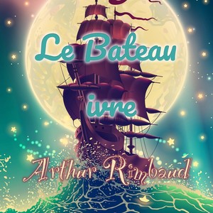 Le Bateau ivre (Livre audio)