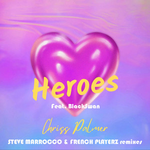 Heroes (French Playerz Remix)