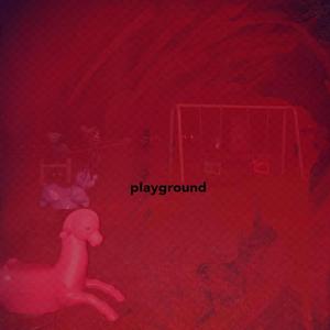 PLAYGROUND (Explicit)