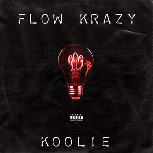 Flow Krazy (Explicit)