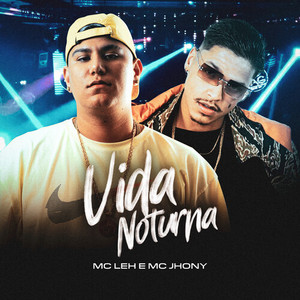 Vida Noturna (Explicit)