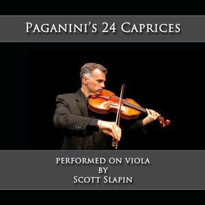 Paganini's 24 Caprices Performed on Viola by Scott Slapin