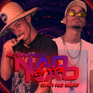 Não Grita, Não (Explicit)