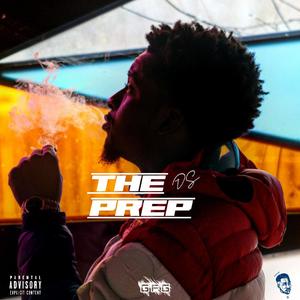 The Prep (Explicit)