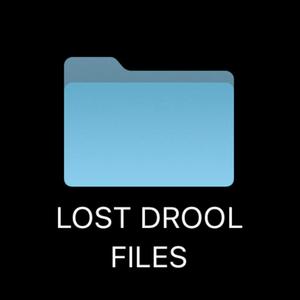 LOST DROOL FILES (Explicit)