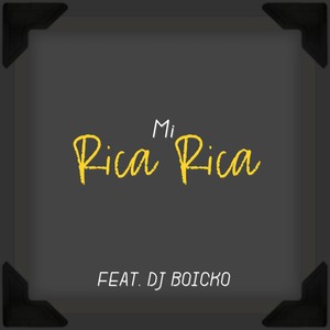 Mi Rica Rica